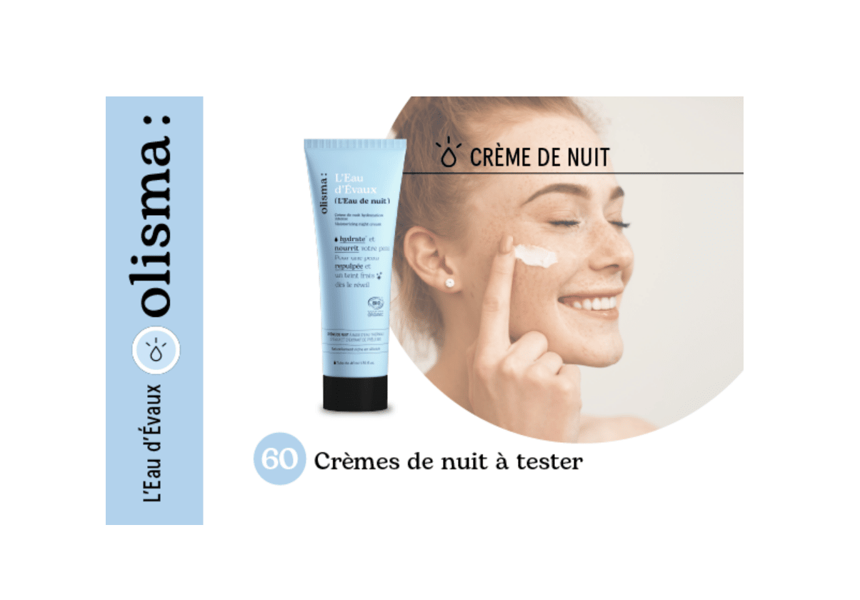 Crème de nuit « L’Eau d’Evaux » Olisma : 60 crèmes à tester