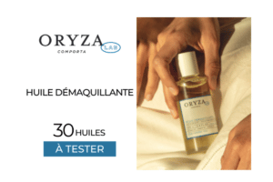 Huile démaquillante Oryza Lab : 30 huiles offertes