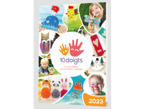 Catalogue d’activités 10 Doigts 2023 gratuit à commander sur 10doigts.fr